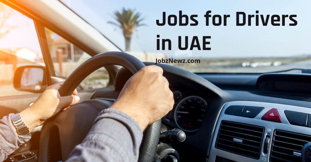 Jobs for Drivers in UAE