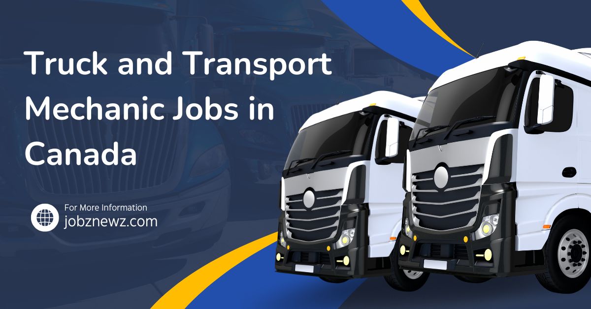 Truck and Transport Mechanic Jobs in Canada