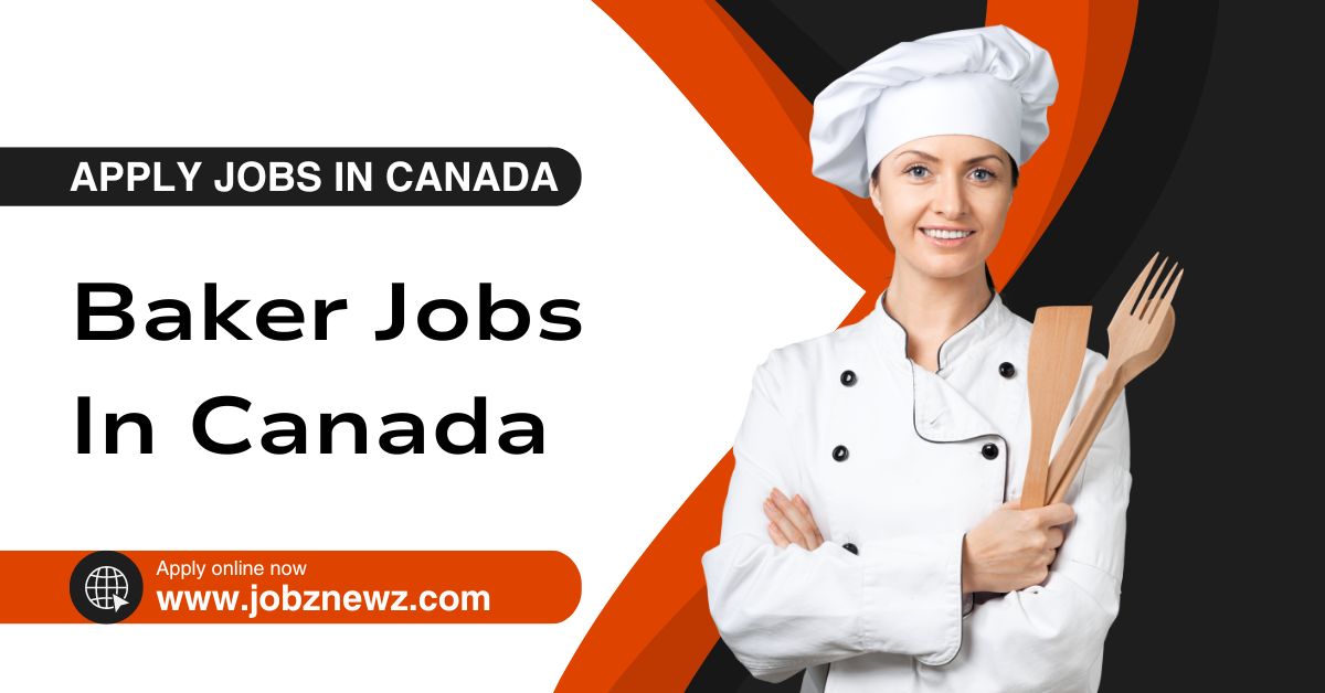 Baker Jobs in Canada