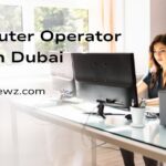 Computer Operator Jobs in Dubai