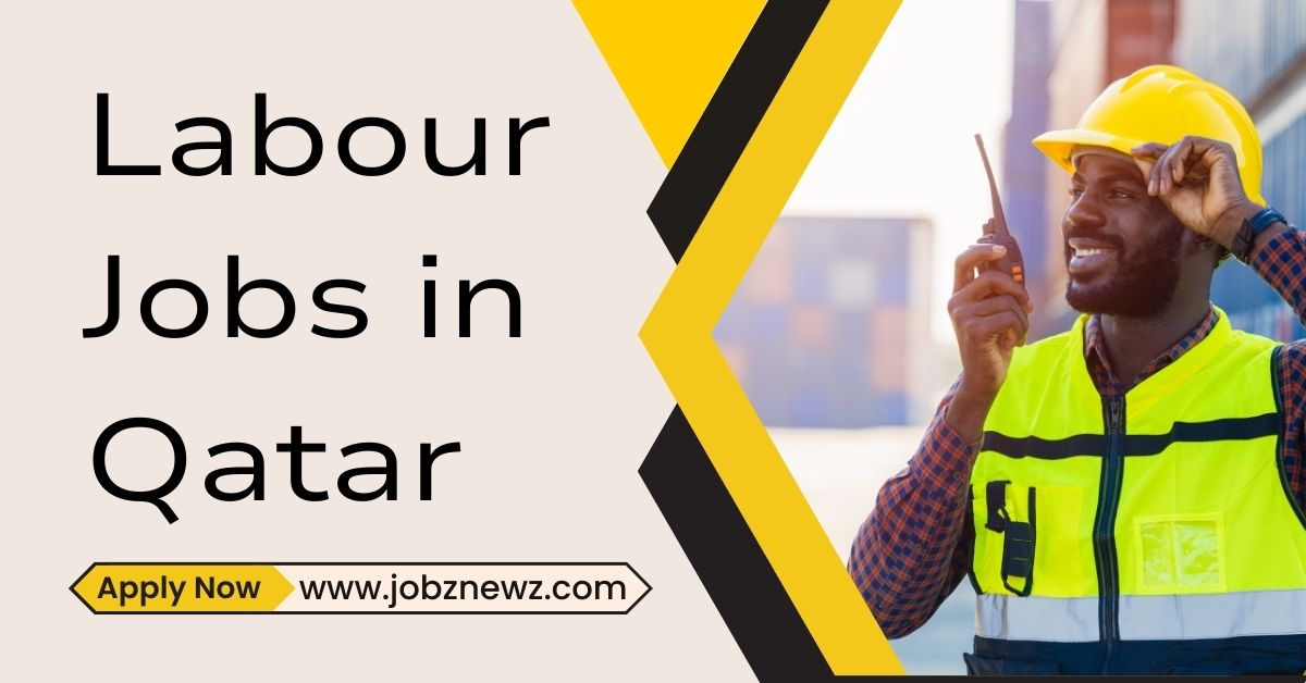 Labour Jobs in Qatar