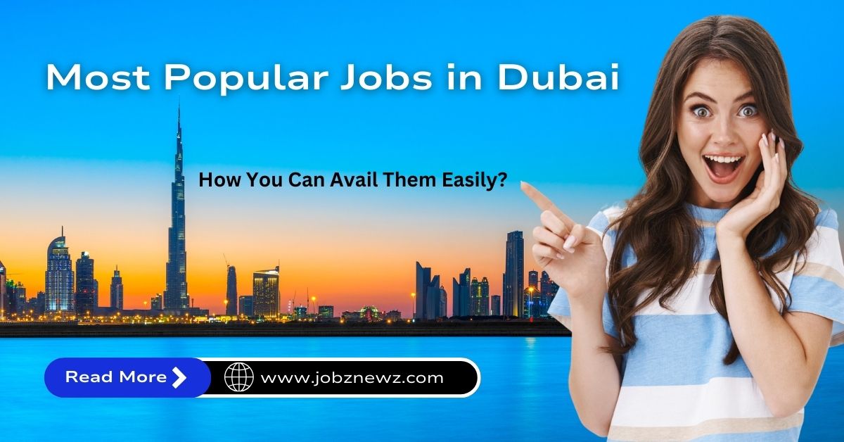 Most Popular Jobs in Dubai