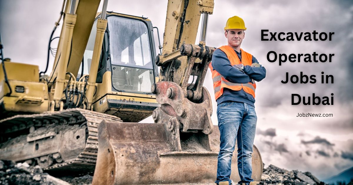 Excavator Operator Jobs in Dubai