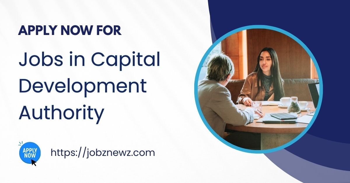 Jobs in CDA (Capital Development Authority) – Apply Online 2025
