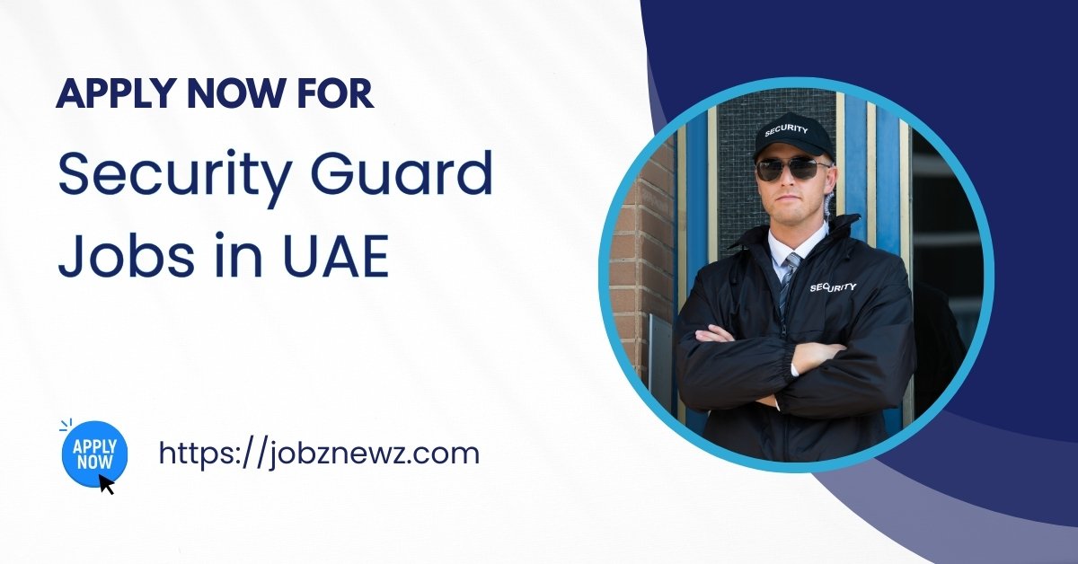 Security Guard Jobs in UAE