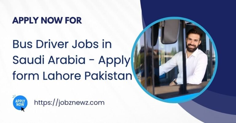 Bus Driver Jobs in Saudi Arabia - Apply form Lahore Pakistan